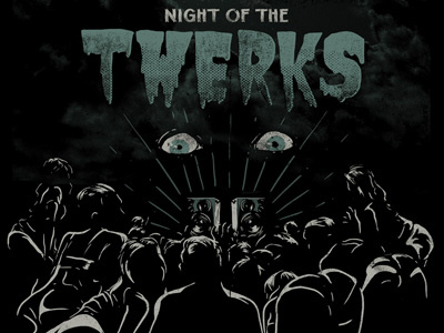 Night Of The Twerks