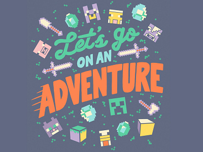 Minecraft - Let's Go On an Adventure