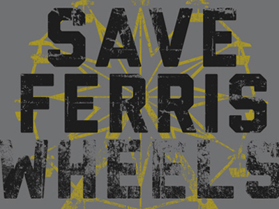 Save Ferris Wheels