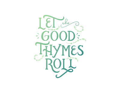 Good Thymes