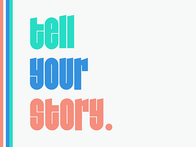 tell your story