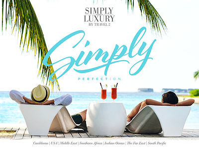 Simply Perfection advert bliss holiday indesign online paradise print script simplistic travel