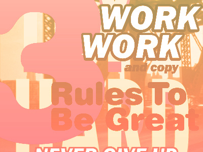 3º Rules to Be Great