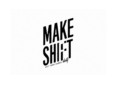 Make Shift logo type typography