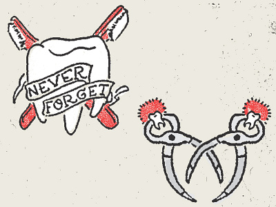 DENTIST TATS dentist illustration never forget posters screen printing tattoos teeth wip