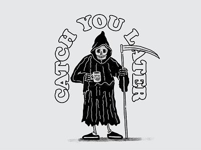 Catch You Later cats illustration joke reaper skull typography