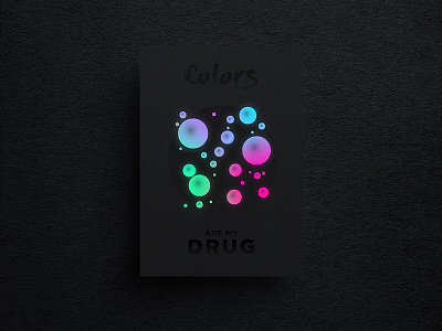 Colors are my Drug colors design designer editorialdesign freelance freelancedesigner gradient graphicdesgn graphicdesigner poster