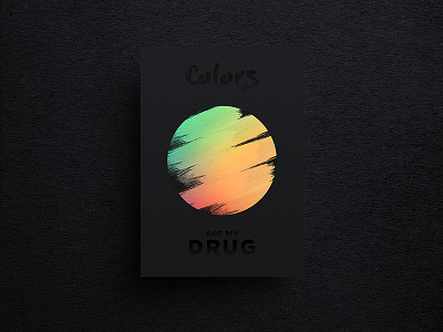 Colors are my Drug colors design designer editorialdesign freelance freelancedesigner gradient graphicdesgn graphicdesigner poster