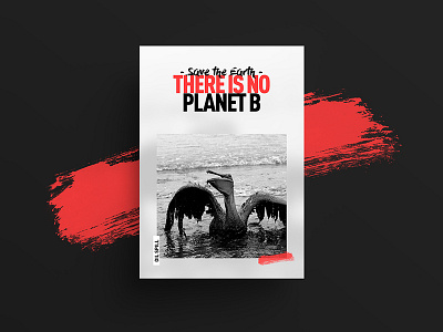 THERE IS NO PLANET B earth editorial environment freelance graphicdesign graphicdesigner layout minimal poster posters