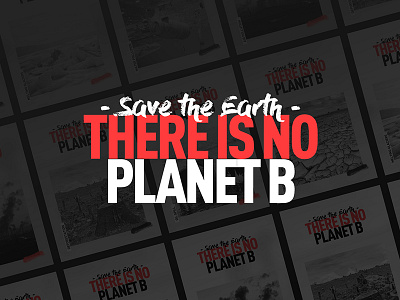 THERE IS NO PLANET B earth editorial environment freelance graphicdesign graphicdesigner layout minimal poster posters