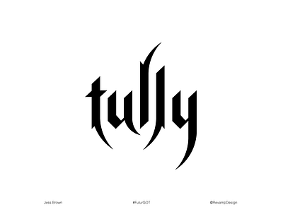 Game of Thrones Wordmark Contest: Tully blackletter game of thrones logo wordmark wordmark logo