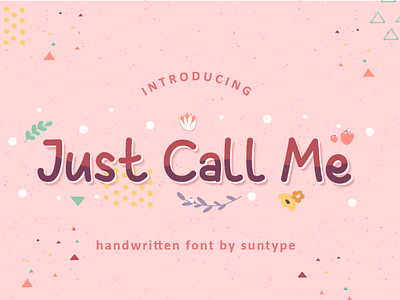 Just Call Me Font