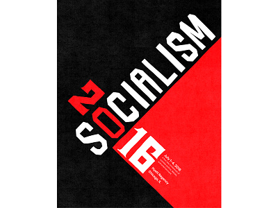 Socialism 2016 Poster graphic design lettering political poster social issues socialism 2016 typography