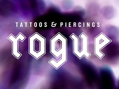 Rogue Tattoos & Piercings Logotype ampersand background blackletter brand branding identity logo logotype piercings purple rogue tattoo typography white