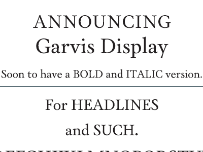 Garvis Display type design