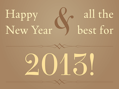 Happy New Year 2013 font lettering type design
