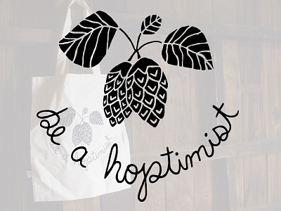 Be a Hoptimist custom illustration hop illustration print design product design