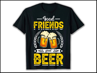 Good Friends Great BEER, Beer T-shirt Design. amazon t shirts beer shirt design beer t shirt beer t shirt design beer t shirt designs beer t shirts clothing design custom t shirt custom t shirt graphic design graphic t shirt merch by amazon shirtdesign t shirt design t shirt designs trendy t shirt tshirt design tshirtdesign tshirts typography t shirt