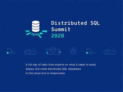 Distributed SQL Summit 2020 Visual Identity v2 brand brand design branding conference database distributed sql event branding logo sql startup summit visual identity visual identity design