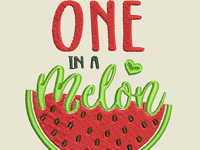 One in a melon embroidery