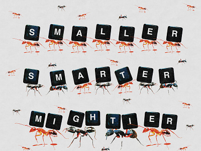 Smaller, Smarter, Mightier design illustration