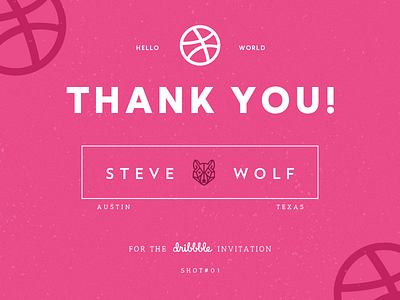 Dribbble Invitation: Thanks to Steve Wolf debut shot dribbble invitation steve wolf
