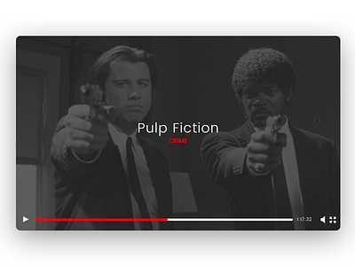 Daily UI #057 - Video Player daily ui film pulp fiction ui ui 057 ui 100 video video player