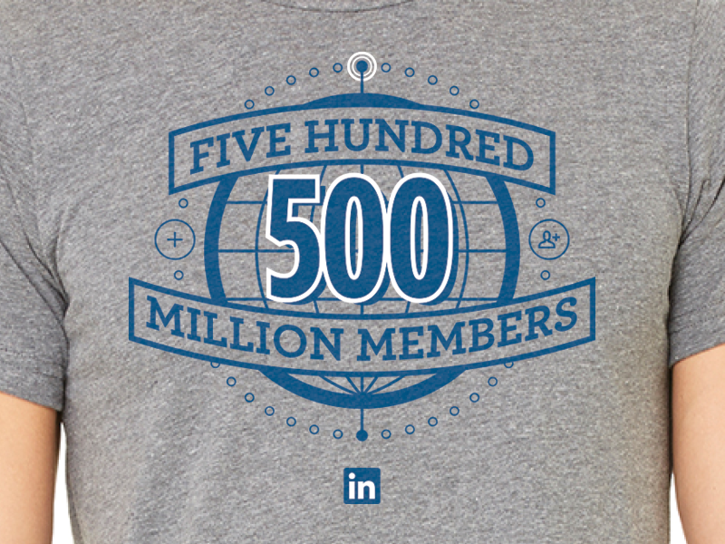 500 Million Members! milestone shirt tshirt global linkedin