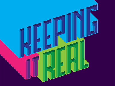 Keeping It Real type vector
