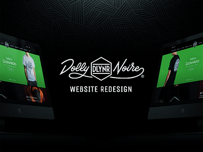 Dolly Noire Website Redesign.