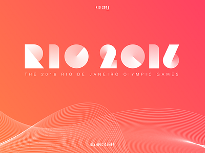 THE 2016 RIO DE JANEIRO OlYMPIC GAMES