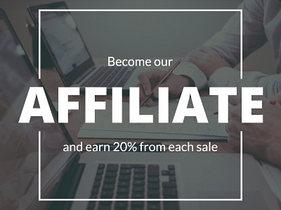 Become our affiliate affiliate affiliate marketing app design banners design marketing promotion social media banners social media marketing web design