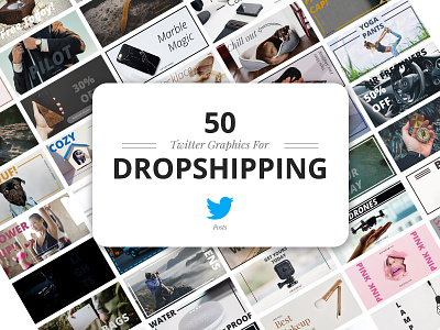 50 Twitter Dropshipping Graphics banners dropship dropshipping facebook marketing marketing mobile promo social social media twitter twitter post