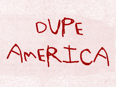 Dupe America. america design handwritten logo type typography united states usa writing