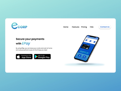 EPAY APP Landing Page Design Concept design ecorp epay epayapp figma landingpage landingpagedesign landingpageinterface ui userexperience