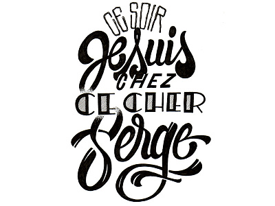 Chez Serge french lettering serge type typography