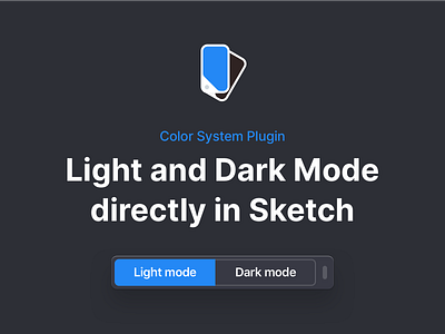 Color System Plugin for Sketch color dark darkmode lightmode plugin sketch ui