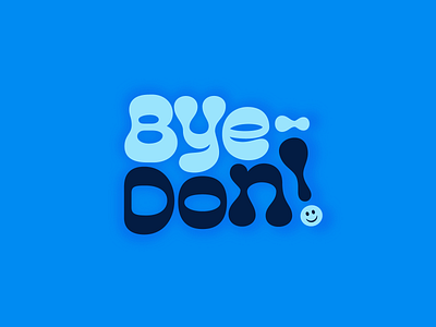 Bye-Don!!