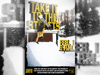 Take it to the Streets Poster always boardshop branding design illustration illustrator ipad pro photoshop ride7springs seven springs snowboarding the streets type typography vector