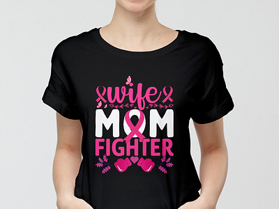 Wife mom fighter t-shirt design (Breast cancer t-shirt)