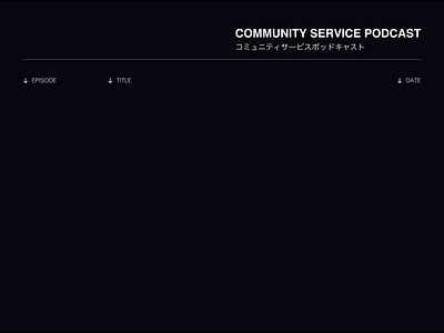 Community Service Podcast - Website Exploration animation japanese minimal ui