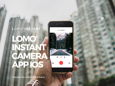 Lomo'Instant Camera App IOS - Capture your great moment app camera instant interface ios news photo profile social ui ux
