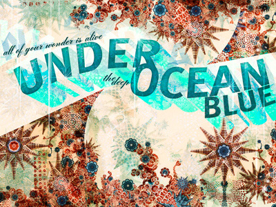 Under the Ocean Blue 3d 3d type abstract decorative graphic design illustrated type illustration lettering photoshop red typography