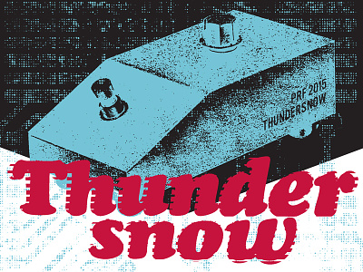 Thundersnow 2015 gig poster