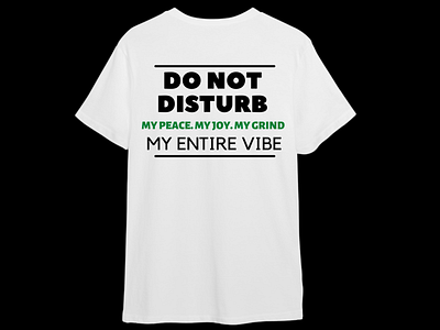 Do Not Disturb T-shirt design