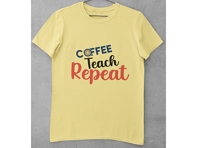 Teacher T-shirt Design coffee coffee tshirt design mockup tshirt tshirt designs tshirt for boys
