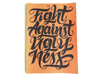 Fight against uglyness hand lettering