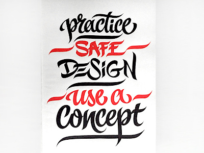Practice safe design - use a concept hand lettering