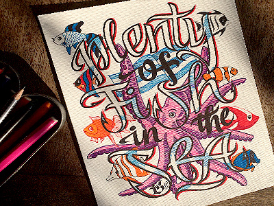 Plenty of Fish in the Sea hand lettering