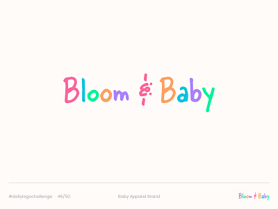 Bloom & Baby - Day 46 Daily Logo Challenge baby apparel baby apparel logo baby brand baby logo bloom and baby logo bloom and baby challenge colourful logo cute logo daily logo challenge dailylogo dailylogochallenge design graphic design logo logo a day logo design logo design challenge